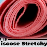Is Viscose Stretchy?