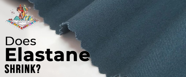 Does Elastane Shrink?