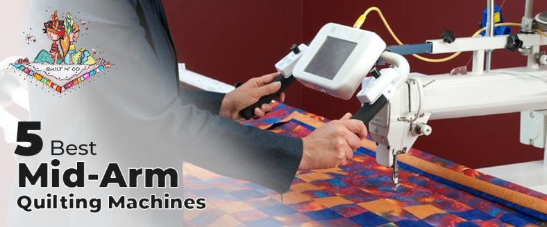 5 Best Mid-Arm Quilting Machines