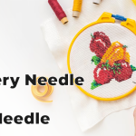 Embroidery Needle Vs Tapestry Needle